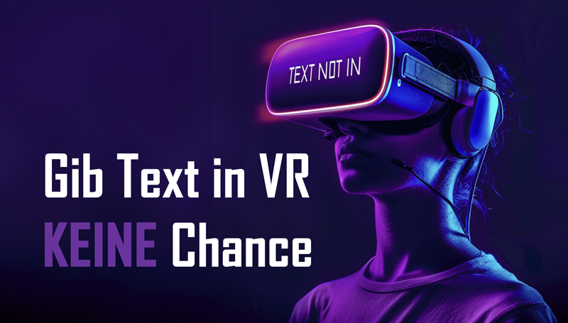 Wie Text das VR-Erlebnis beeinflusst?